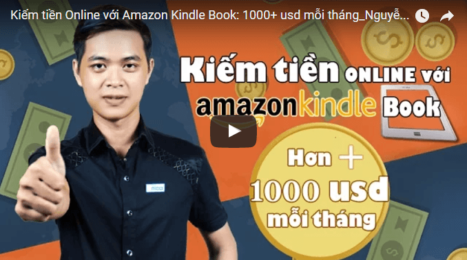 Khóa học kiếm tiền với Amazon Kindle Book - Thu nhập 1000$/tháng