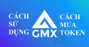 Hướng dẫn sử dụng sàn GMX chi tiết - cách mua GMX