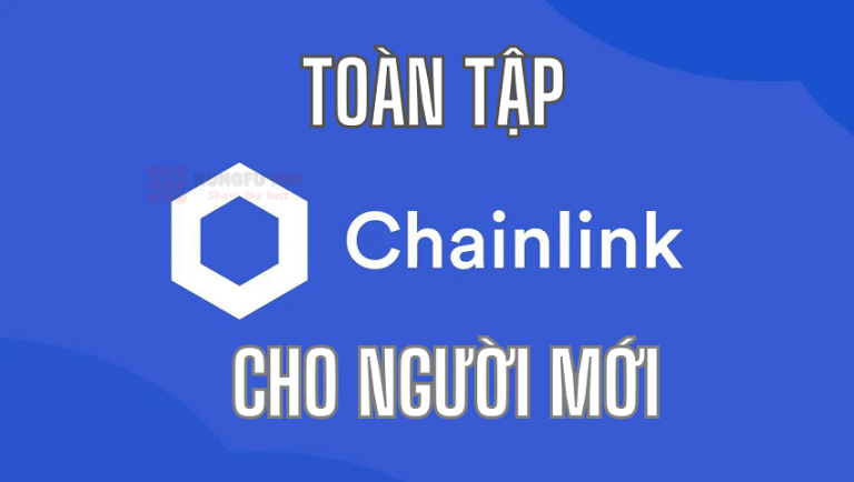 Chainklink Admin Chainlink là gì? Tất tất tật thông tin về Chainlink (LINK)