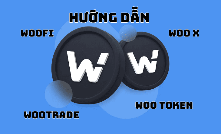 WOO Network là gì? Cách mua WOO token