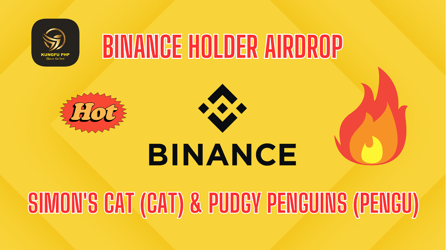Simon's Cat và Pudgy Penguins trên Binance Holder Airdrop