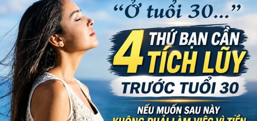 4 Thứ Bạn Cần Tích Lũy Trước Tuổi 30