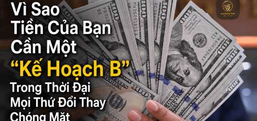 Vì Sao Tiền Của Bạn Cần Một "Kế Hoạch B"
